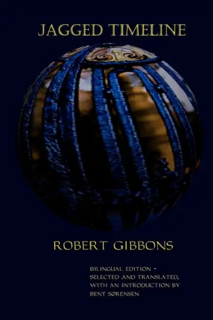 Jagged Timeline by Robert Gibbons, Bent Sorensen