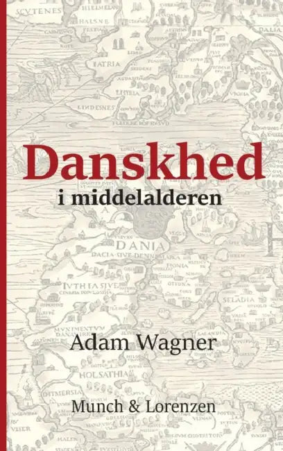 Danskhed i middelalderen by Ladybird