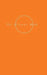 The Orange Book - Ode to Pleasure by Helene Lundbye Petersen