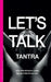 Let's talk Tantra by Ulrik Adinatha Lyshoej