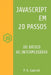 JavaScript em 20 Passos: Aprenda a Programar em JavaScript de Forma Facil e Rapida by P A Gabriel