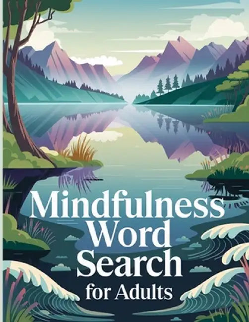 Mindfulness Word Search Book for Adults by Laura Bidden