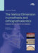 The Vertical Dimension in Prosthetis and Orthognathodontics. Integration Between Function and Aesthetics by Nazzareno Bassetti