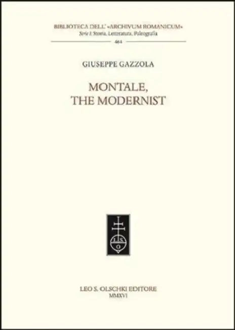Montale, the Modernist by Giuseppe Gazzola