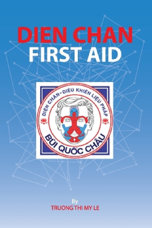 Dien Chan - First Aid by Truong Thi My Le