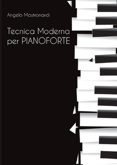 Tecnica Moderna per Pianoforte by Angelo Mastronardi