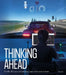 Pirelli: Thinking Ahead: 150 Years of Industry, Innovation and Culture by Antonio Calabro