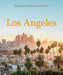 Los Angeles: For the Curious Traveler by Andrea Richards, Giovanni Simeone
