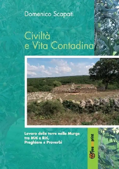 Civiltà e Vita Contadina by Domenico Scapati