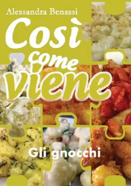 Così come viene. Gli gnocchi by Alessandra Benassi