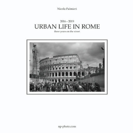 Urban Life in Rome by Nicola Palmieri