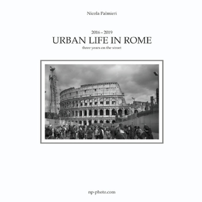 Urban Life in Rome by Nicola Palmieri