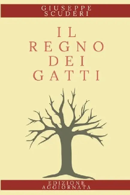 Il Regno Dei Gatti by Giuseppe Scuderi