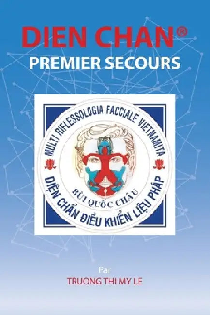 Dien Chan Premier Secour by Thi My Le Truong