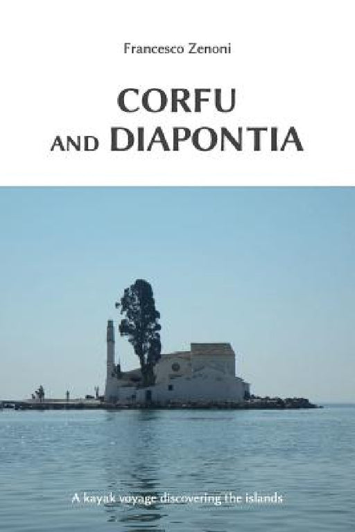 Corfu and Diapontia by Francesco Zenoni