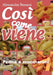 Cosi come viene. Penne e maccheroni by Alessandra Benassi
