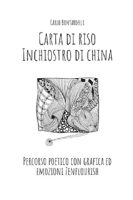 Carta di riso Inchiostro di china by Carlo Bontardelli