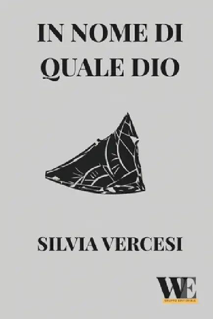 In nome di quale dio by Silvia Vercesi