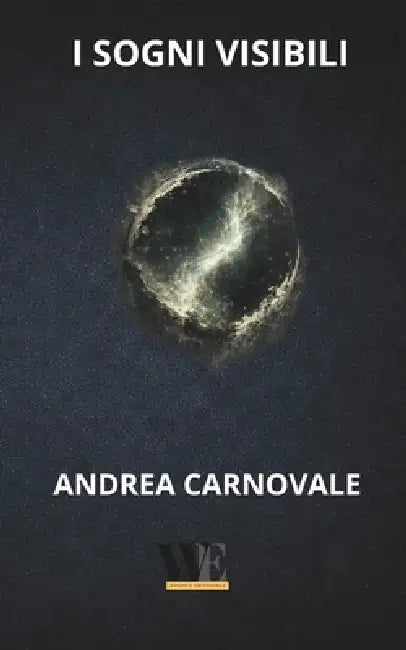 I sogni visibili by Andrea Carnovale