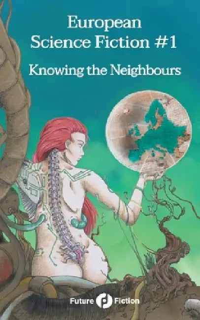 European Science Fiction #1: Knowing the Neighbours by Francesco Verso