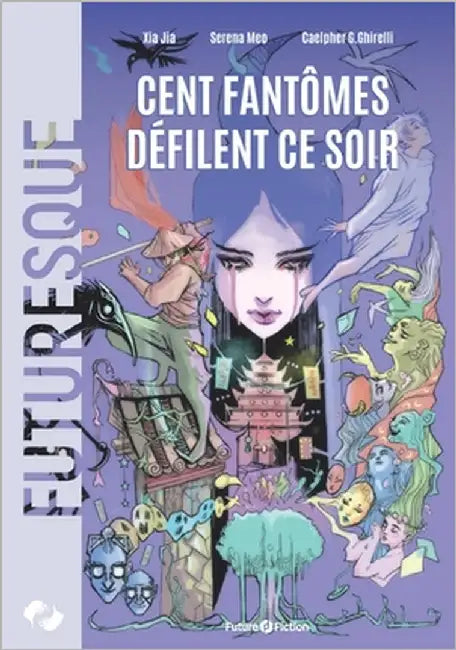 Cent fantômes défilent ce soir by Meo, Serena