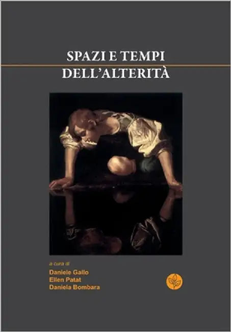 Spazi e tempi dell'alterità by Patat, Ellen