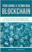 Tudo Sobre a Tecnologia Blockchain: O Guia Mais Completo Para Iniciantes Sobre Carteira Blockchain, Bitcoin, Ethereum, Ripple, Dash by Tarcísio Ladeia de Oliveira