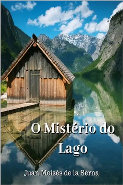 O Mistério do Lago by Evelyn Torre