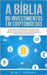 A Bíblia do Investimentos Em Criptomoedas: O Melhor Guia Sobre Blockchain, Mineração, Negociação, Ico, Plataforma Ethereum, Bolsas by Duda Junqueira Machado