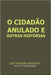 O Cidadão anulado e outras histórias by Valeria Gauz, Gift Foraine Amukoyo