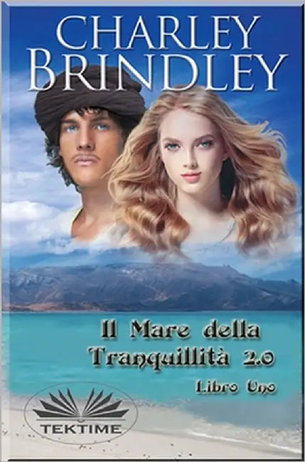 Il Mare della Tranquillità 2.0: Libro Uno by Giulia Geppert