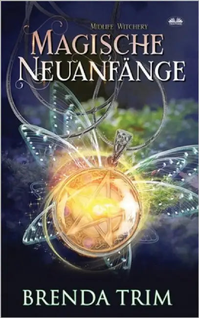 Magische Neuanfänge by Carolin Kern