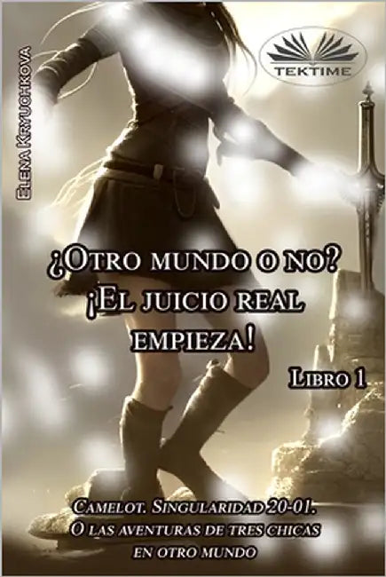 Libro 1. ¿Otro Mundo O No? ¡El Juicio Real Empieza! by Mariano Bas