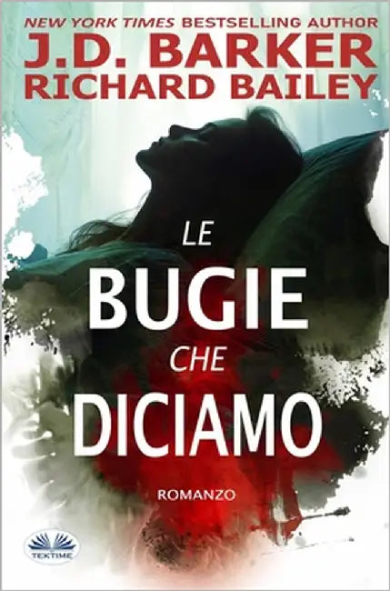 Le Bugie Che Diciamo by Irene Berri