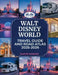 Walt Disney World Travel Guide And Road Atlas 2025 - 2026 by Jaxon Marais