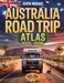 Australia Road Trip Atlas 2025-2026 by Jaxon Marais