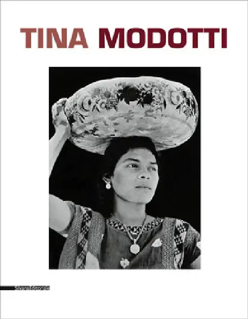 Tina Modotti by Tina Modotti
