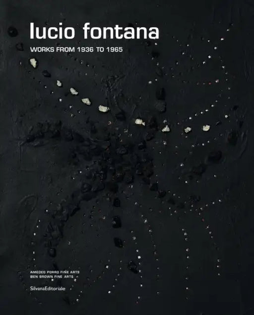 Lucio Fontana: Works From 1936 to 1965 by Amedeo Porro Fine Arts