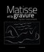 Matisse et la Gravure: The Other Instrument by Patrice Deparpe