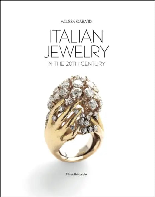 Italian Jewelry of the 20th Century by Melissa Gabardi