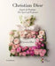 Christian Dior: The Spirit of Perfumes by Christian Dior