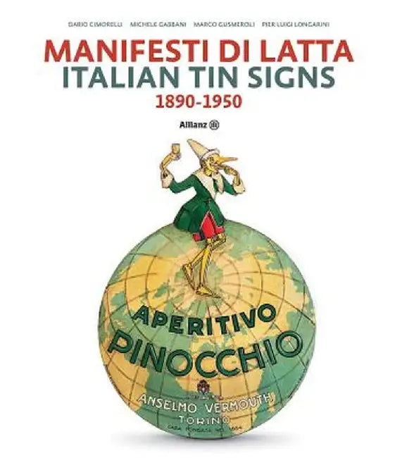 Italian Tin Signs 1890-1950 by Dario Cimorelli