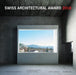 Swiss Architectural Award 2018 by Nicole Navone