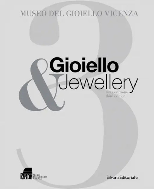 Gioiello & Jewellery 3: Museo del Gioiello di Vicenza by Alba Cappellieri