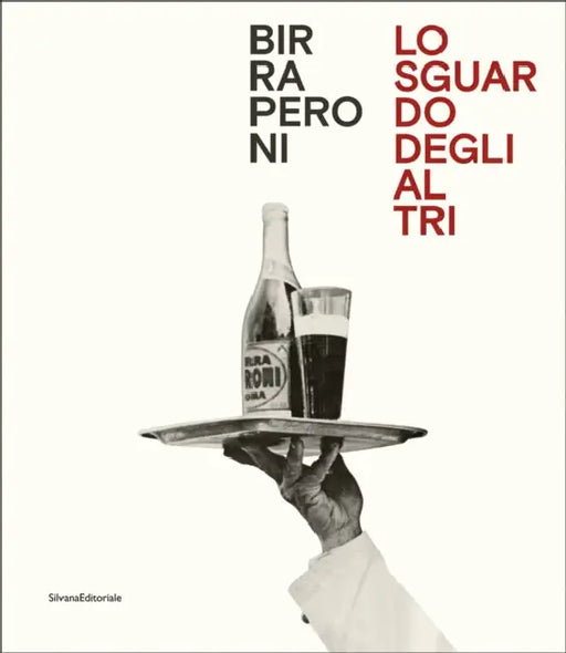 Birra Peroni: The Gaze of Others by Daniela Brignone