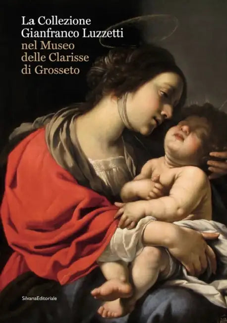 The Gianfranco Luzzetti Collection: At the Museo delle Clarisse by Mauro Papa