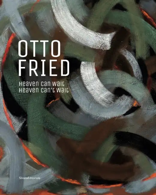 Otto Fried: Heaven Can Wait / Heaven Can’t Wait