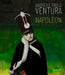 Andrea and Paolo Ventura: Napoleon by Andrea Ventura, Paolo Ventura, Laura Leonelli