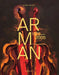 Arman: 1975-2005 by Arman, Chiara Spangaro