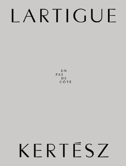 Lartigue | Kertesz by Jacques Henri Lartigue